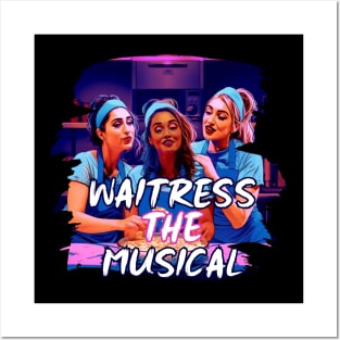 WAITRESS THE MUSICAL Posters and Art